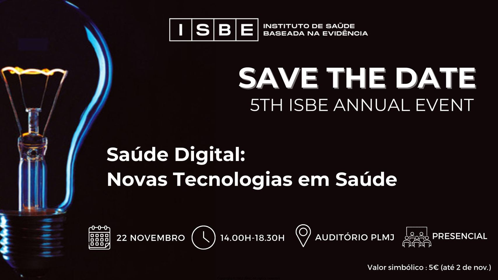 Isjbe ISBE vai falar de “Saúde Digital” no seu quinto evento anual | Netfarma